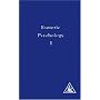 Esoteric Psychology Vol I: Esoteric Psychology Vol 1 (A Treatise on the Seven Rays)
