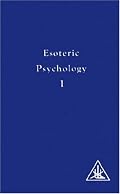 Esoteric Psychology: A Treatise on the Seven Rays