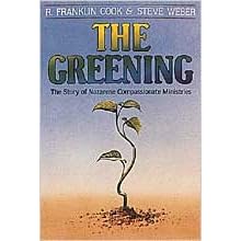 The Greening: Story Of The Nazarene Compassionate Ministries