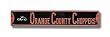 ORANGE COUNTY CHOPPERS "Orange County Choppers" w/Choppers logo Authentic METAL STREET SIGN (6" X 36")