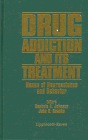 Drug Addiction and Its Treatment: Nexus of Neuroscience and Behavior