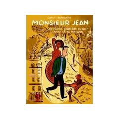 Monsieur Jean 04: Die Kunst, gl�cklich zu sein, ohne es zu merken