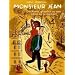 Monsieur Jean 04: Die Kunst, gl�cklich zu sein, ohne es zu merken
