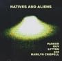 Natives and Aliens