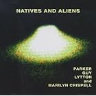Natives and Aliens by Evan Parker