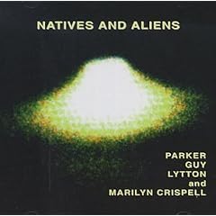 Natives and Aliens by Evan Parker & Marilyn Crispell