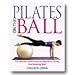 Pilates on the Ball Book