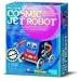 Cosmic Jet Robot