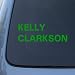 KELLY CLARKSON - American Idol - Vinyl Car Decal Sticker #1855 | Vinyl Color: Green
