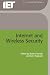 Internet and Wireless Security (BT Communications Technology Series, 4) (Btexact Communications Technology Series, 4)