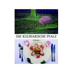 Die kulinarische Pfalz