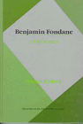 Benjamin Fondane: A Poet in Exile (The Literature and Poetry of Exile, Vol 1)