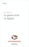 La guerre civile en Alg�rie