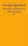 Herrschaft und Herrlichkeit: Zur theologischen Genealogie von �konomie und Regierung. Homo sacer II.2 (edition suhrkamp) - Giorgio Agamben