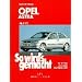 So wird's gemacht. Pflegen - warten - reparieren: So wird's gemacht. Opel Astra G 65-147 PS und Diesel 68-125 PS ab 3/98.  Zafira 65-147 PS und Diesel ... ab 3/98. 2,0/ 60 kW (82 PS) ab 3/98: BD 113