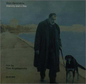 永遠と一日 サントラ ルーカス・カリティノス 弦楽オーケストラ アリス・ディミトリアディス エレニ・カラインドルー イラクリス・ババツィカス スピーロス・カジアニス バンゲリス・スクーラス バンゲリス・クリストプロス ニコス・グイノス マントス・ハルキアス…