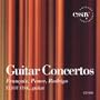Fran�aix, Ponce, Rodrigo: Guitar Concertos