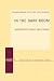 In the Dark Room: Marguerite Duras and Cinema (New Studies in European Cinema)