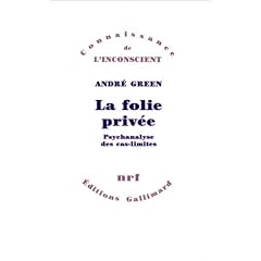 La folie priv�e