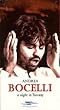Andrea Bocelli - A Night in Tuscany [VHS]