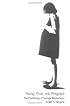 Young, Poor, and Pregnant: The Psychology of Teenage Motherhood