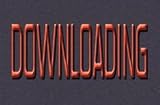 Downloading