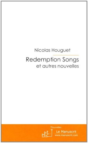 Redemption songs et autres nouvelles (Fiction et Littérature) (French Edition)