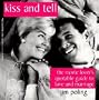 Kiss And Tell: The Movie Lover's, Quotable Guide To Love And Marriage: The Movie Lover's Quotable Guide to Love and Marriage