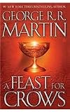 A Feast for Crows (A Song of Ice and Fire, Book 4)