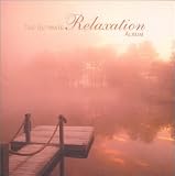 The Ultimate Relaxation Album