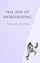 The Zen of Horseriding