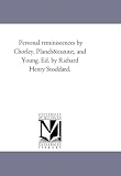 Personal reminiscences by Chorley, Planche, and Young. Ed. by Richard Henry Stoddard.