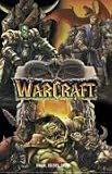 WarCraft - Richard A. Knaak, Christie Golden, Jeff Grubb