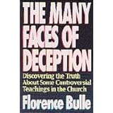 The Many Faces of Deceptionvon "Florence Bulle"