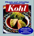 Pikante und vielseitige Kochideen mit Kohl