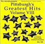 Pittsburgh's Greatest Hits, Vol. 8