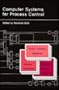Computer Systems for Process Control (Brown Boveri Symposia Series)