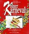 K�lner Karneval: Seine Br�uche. Seine Akteure. Seine Geschichte. 175 Jahre Festkomitee des K�lner Karnevals von 1823 e. V