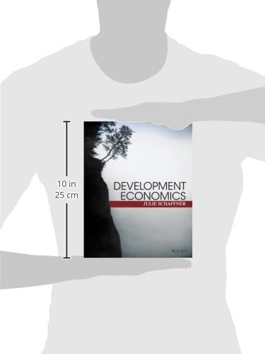 Development Economics: Theory, Empirical Research, and Policy Analysis