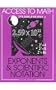 Access to Math: Exponents & Scientific Notation