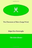 The Chessmen of Mars (Large Print)