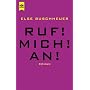 Ruf! Mich! An!