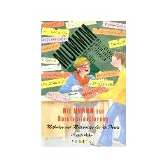 MUMMM - Motivierende Unterrichtsmaterialien mit Methode: Mit MUMMM zur Berufsorientierung: Methoden und Materialien f�r die Praxis. Buch