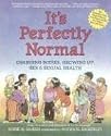 It's Perfectly Normal: Changing Bodies, Growing Up, Sex & Sexual Health (Family Library)