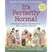 It's Perfectly Normal: Changing Bodies, Growing Up, Sex & Sexual Health (Family Library)