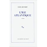 L'�le Atlantiquepar Tony Duvert