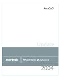 AutoCAD 2004 Update Courseware (Book)