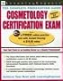 Cosmetology Certification Exam, 3rd Edition (Cosmetology Licensing Exam)