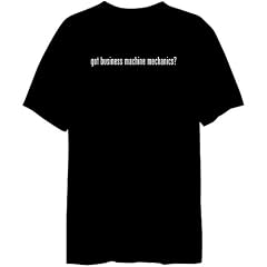 Got Business Machine Mechanics? Berufe Herren T-Shirt (Schwarz, Gr��en X-Small - XXX-Large)