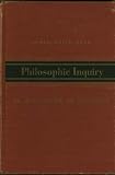 PHILOSOPHIC INQUIRY: AN INTRODUCTION TO PHILOSOPHY.